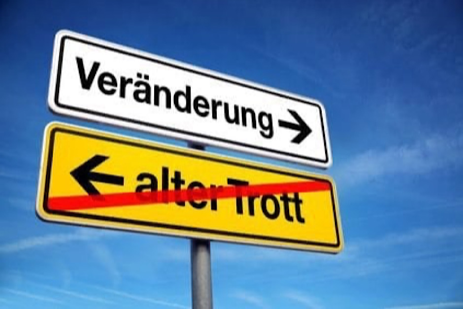 Wegweiser in die Veränderung oder doch alter Trott